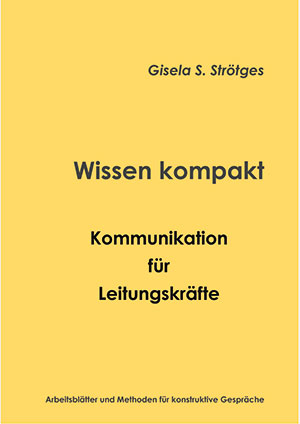 Cover: Wissen kompakt Kommunikation für Leitungskräfte – Gisela Strötges